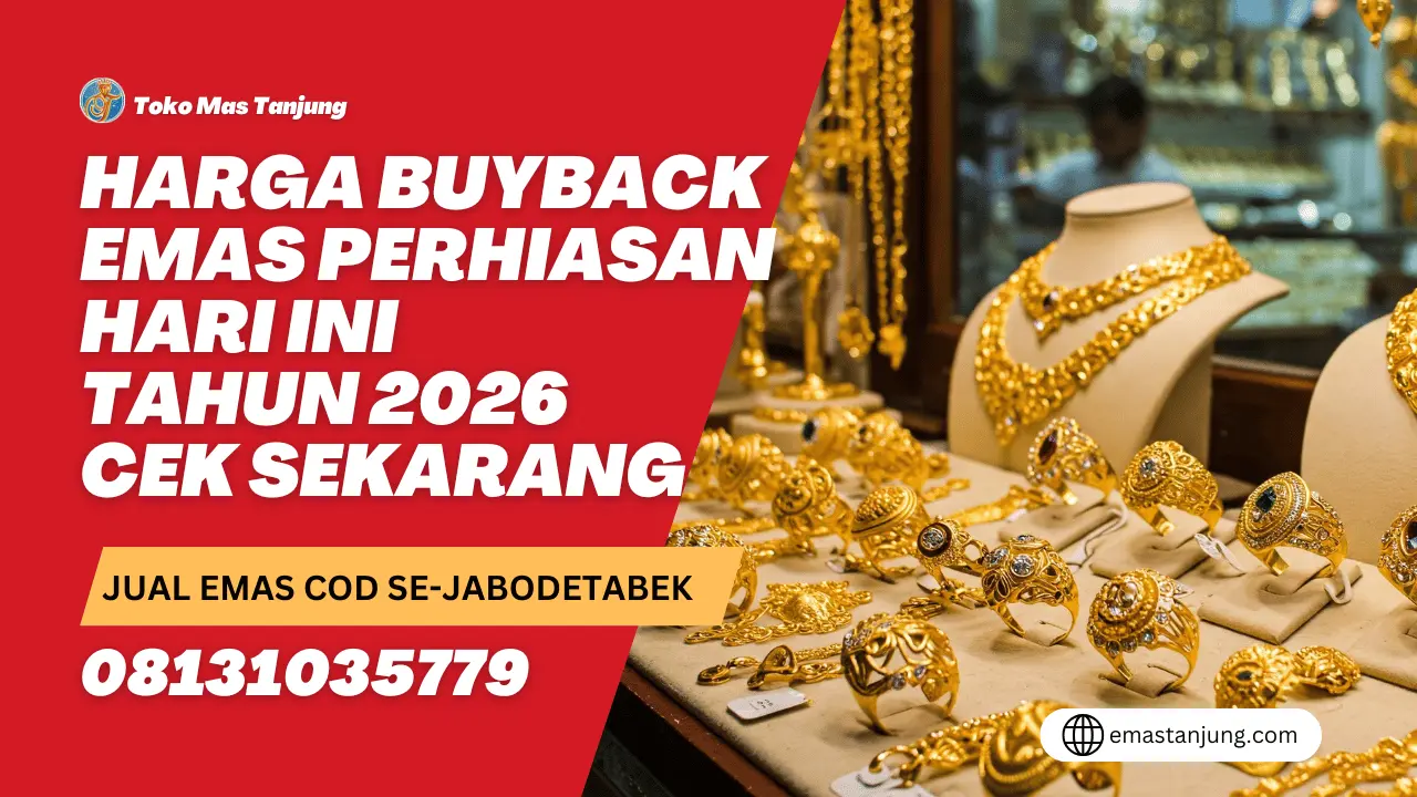 Harga Buyback Emas Perhiasan Hari Ini