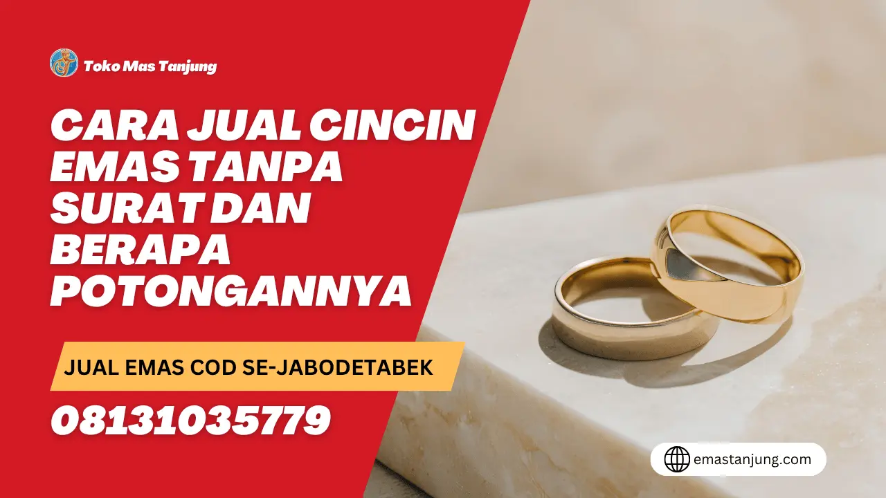 Cara Jual Cincin Emas Tanpa Surat