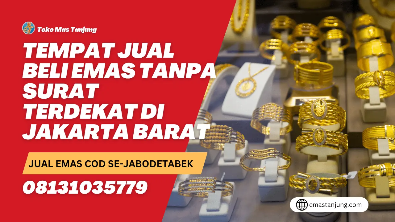 Tempat Jual Beli Emas Tanpa Surat